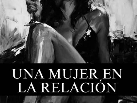 EL COMPORTAMIENTO DE UNA MUJER EN UNA RELACIÓN