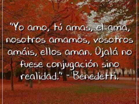 No sé si es de Mario Benedetti