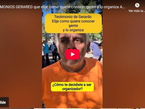 TESTIMONIO GERARED que elije como quiere conocer gente y lo