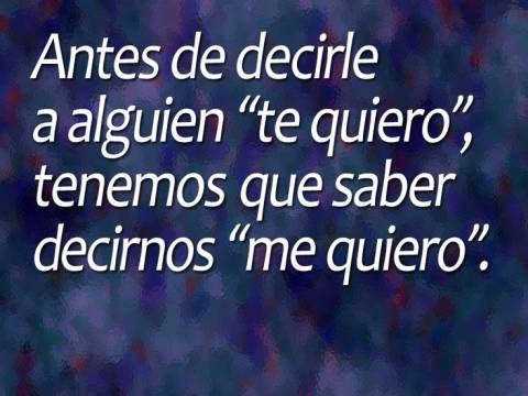 Me quiero, me cuido, me respeto, me acepto