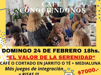 Encuentro “EL VALOR DE LA SERENIDAD“ - Café Conociéndo